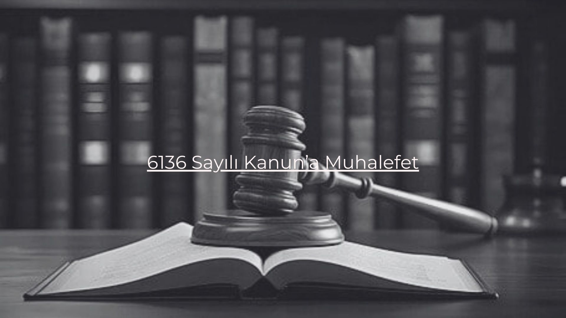 6136 sayılı Kanuna Muhalefet Suçu