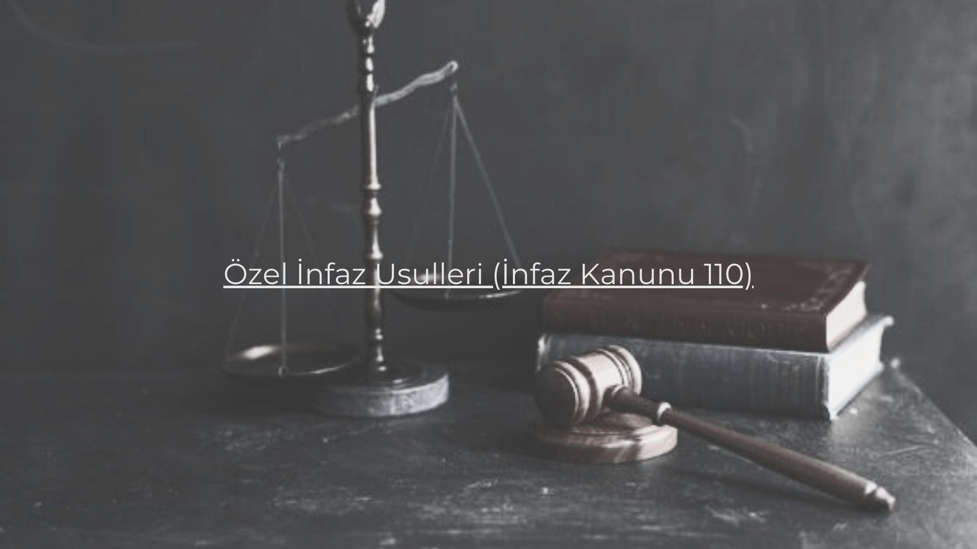 Özel infaz usulleri 10. yargı paketi